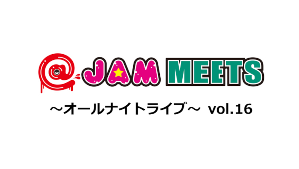 I MY ME MINE/amini/alma/THE ENCORE/Untitled/GANGDEMIC/Finger Runs/プエラの絶対値/BLUEGOATS/BOCCHI。/世ノ果テデ人形ハ唯晒フ。/RiNCENT#/DJ ダイノジ(ナビゲート DJ)/ai*ai (OA)